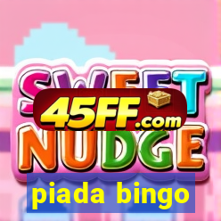 piada bingo